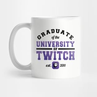 Graduate of the University of Twitch Mug